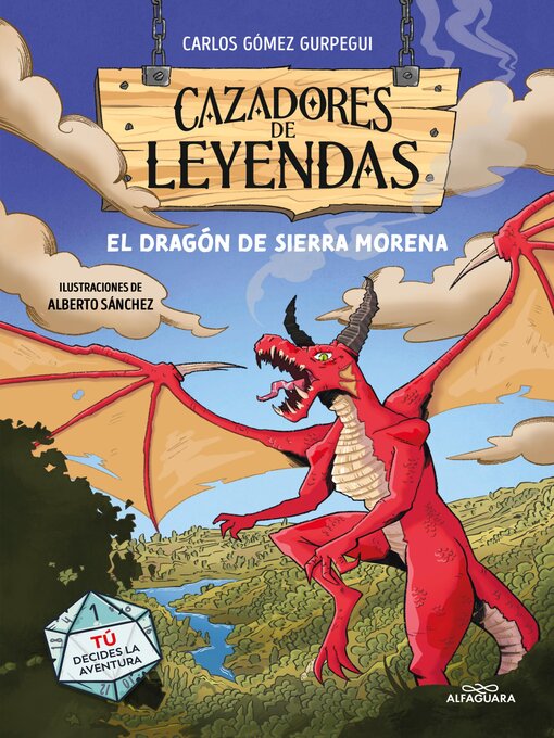 Title details for Cazadores de leyendas 1--El Dragón de Sierra Morena by Carlos Gómez Gurpegui - Available